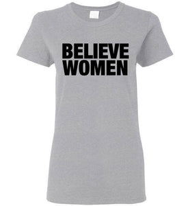 Believe Women Shirt