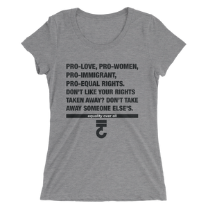 Equal Rights Pro-Love, Immigrant, Women's T-Shirt - Bring Me Tacos