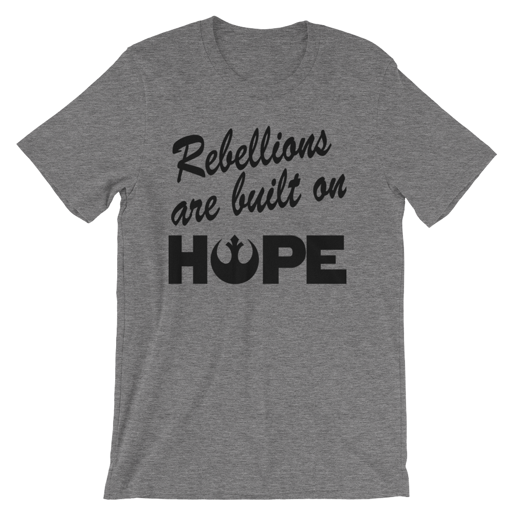 Rebellions are built on hope T-Shirt